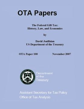 portada The Federal Gift Tax: History, Law, and Economics (en Inglés)