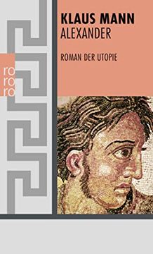 portada Alexander: Roman der Utopie [Taschenbuch] von Mann, Klaus (en Alemán)