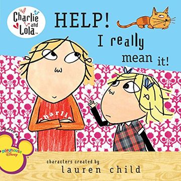 portada Help! I Really Mean it! (Charlie & Lola) (en Inglés)