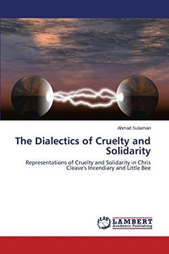 portada The Dialectics of Cruelty and Solidarity