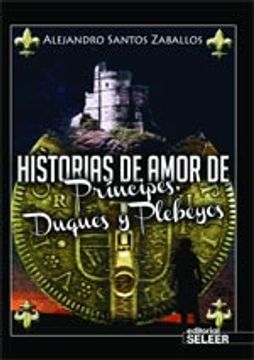 portada Historias De Amor De Principes Duques Y Plebeyos