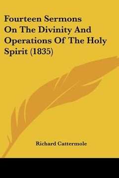 portada fourteen sermons on the divinity and operations of the holy spirit (1835)