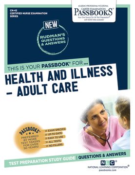 portada Health and Illness - Adult Care (Cn-42): Passbooks Study Guide Volume 42 (en Inglés)
