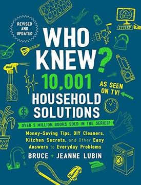 portada Who Knew? 10,001 Household Solutions: Money-Saving Tips, diy Cleaners, Kitchen Secrets, and Other Easy Answers to Everyday Problems (en Inglés)
