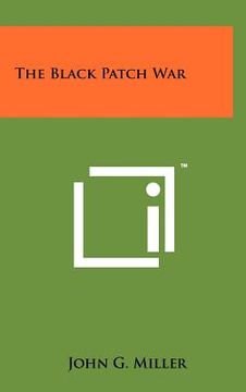 portada the black patch war (en Inglés)