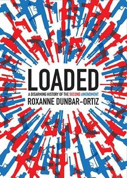 portada Loaded: A Disarming History of the Second Amendment (City Lights Open Media) (in English)