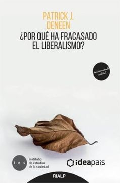 portada Por qué ha Fracasado el Liberalismo? (in Spanish)
