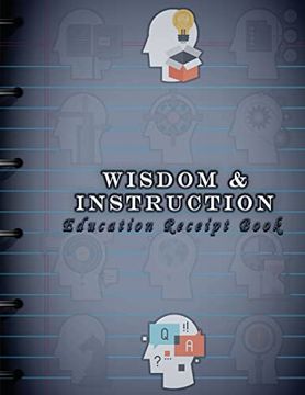 portada Wisdom & Instruction: Education Receipt Book (en Inglés)