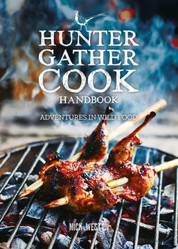 portada Hunter Gather Cook Handbook: Adventures in Wild Food (in English)