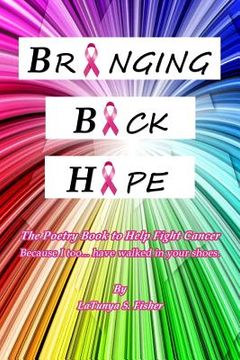 portada Bringing Back Hope (en Inglés)
