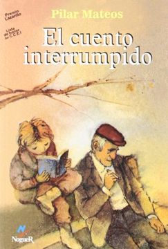 El Cuento Interrumpido/ The Interrupted Story