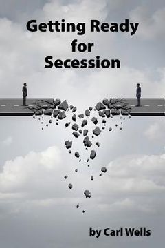 portada Getting Ready for Secession (en Inglés)
