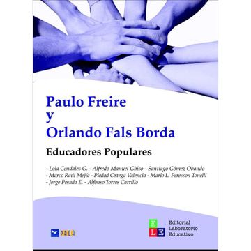 portada Paulo Freire y Orlando Fals Borda. Educadores Populares