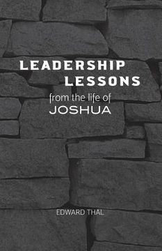 portada Leadership Lessons From the Life of Joshua (en Inglés)