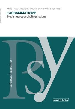 portada L'agrammatisme: Étude neuropsycholinguistique (en Francés)