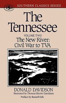 portada the tennessee: the new river: civil war to tva