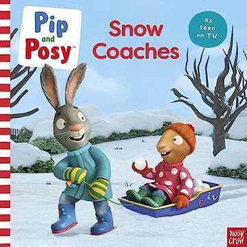 portada Pip and Posy: Snow Coaches (en Inglés)
