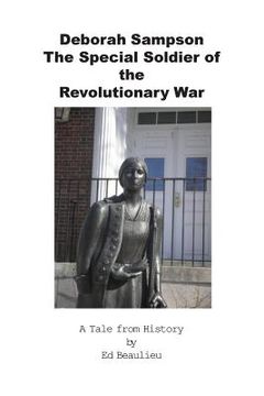 portada Deborah Sampson: The Special Soldier of the Revolutionary War (en Inglés)