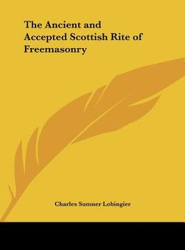 portada the ancient and accepted scottish rite of freemasonry
