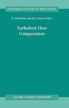 portada Turbulent Flow Computation (Fluid Mechanics and its Applications) (en Inglés)