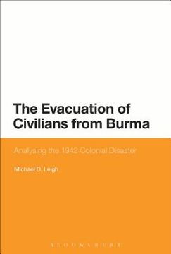 portada The Evacuation of Civilians from Burma (en Inglés)