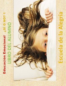 portada Educacion Emocional - SI O NO 1 - Libro del alumno: Educamos para la VIDA
