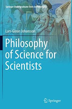 portada Philosophy of Science for Scientists (Springer Undergraduate Texts in Philosophy) (en Inglés)