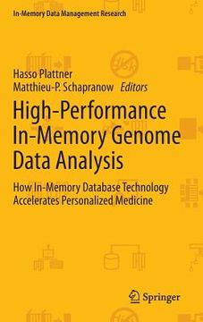 portada High-Performance In-Memory Genome Data Analysis: How In-Memory Database Technology Accelerates Personalized Medicine (en Inglés)