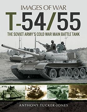 portada T-54/55: The Soviet Army's Cold War Main Battle Tank