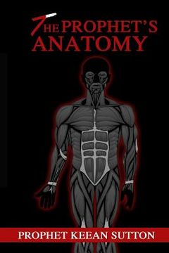 portada The Prophet's Anatomy: The Blueprint (in English)