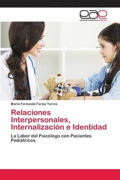 portada Relaciones Interpersonales, Internalización e Identidad: La Labor del Psicólogo con Pacientes Pediátricos