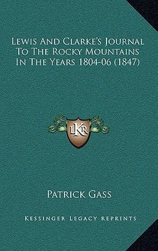 portada lewis and clarke's journal to the rocky mountains in the years 1804-06 (1847) (en Inglés)