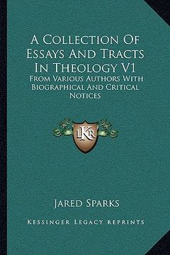 portada a collection of essays and tracts in theology v1: from various authors with biographical and critical notices