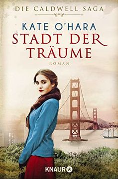 portada Stadt der Träume: Roman (Die Caldwell-Saga, Band 1) (in German)