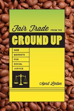 portada fair trade from the ground up