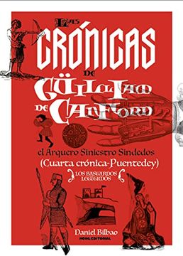 portada Las Crónicas de Güilliam de Canford: Los Bastardos Legítimos: 4 (Las Cronicas de Guilliam de Canford) (in Spanish)