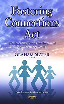 portada Fostering Connections Act (Social Issues, Justice and Status)