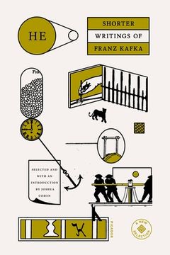 portada He: The Shorter Writings of Franz Kafka 