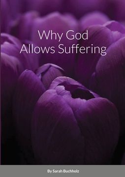 portada Why God Allows Suffering (en Inglés)
