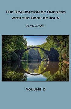 portada The Realization of Oneness With the Book of John: Volume 2 (in English)