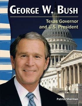 portada george w. bush: texas governor and u.s. president (en Inglés)