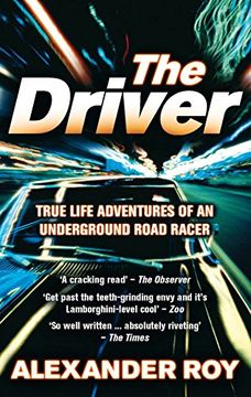 portada driver: true life adventures of an underground road racer