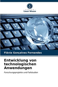 portada Entwicklung von technologischen Anwendungen (en Alemán)