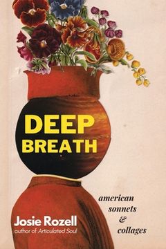 portada Deep Breath: Deep Breath: American Sonnets & Collages