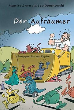 portada Der Aufräumer: Pumpgun für die Psyche (in German)