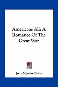 portada americans all: a romance of the great war (en Inglés)
