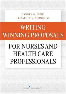 portada Writing Winning Proposals for Nurses and Health Care Professionals (en Inglés)