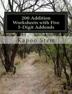 portada 200 Addition Worksheets with Five 5-Digit Addends: Math Practice Workbook