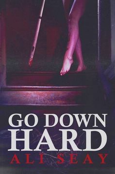 portada Go Down Hard (en Inglés)