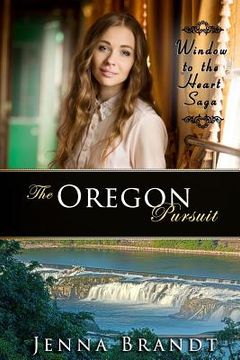 portada The Oregon Pursuit: Christian Western Historical